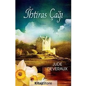 İhtiras Çağı - Jude Deveraux