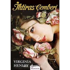 İHTIRAS ÇEMBERI - VIRGINIA HENLEY
