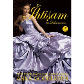 İHTİŞAM BIR LÜKS ROMANI - ANNA GODBERSON