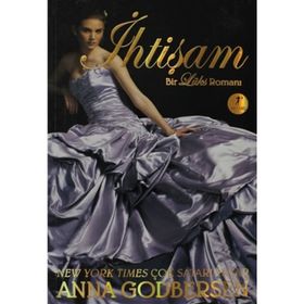 İHTİŞAM BIR LÜKS ROMANI - ANNA GODBERSON