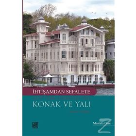 İhtişamdan Sefalete - Mehmet Çevik