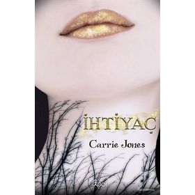 İhtiyaç - Carrie Jones