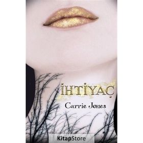 İhtiyaç - Carrie Jones