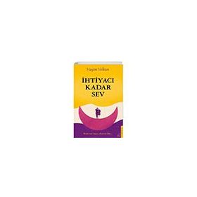 İhtiyacı Kadar Sev Destek Yayınları
