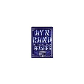 İhtiyacımız Olan Felsefe - Ayn Rand