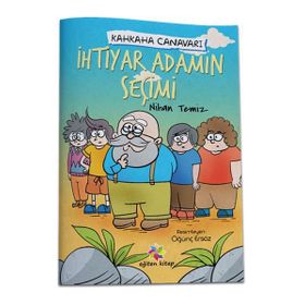 İhtiyar Adamın Seçimi - Kahkaha Canavarı - Nihan Temiz