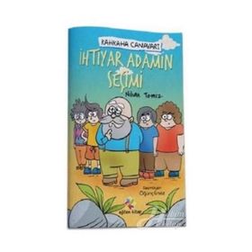 İhtiyar Adamın Seçimi - Kahkaha Canavarı - Nihan Temiz