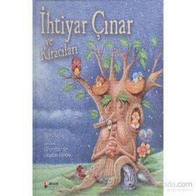 İhtiyar Çınar ve Kiracıları - Oğuz Çağlar