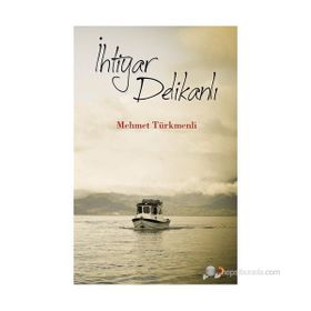 İHTIYAR DELIKANLI - MEHMET TÜRKMENLI