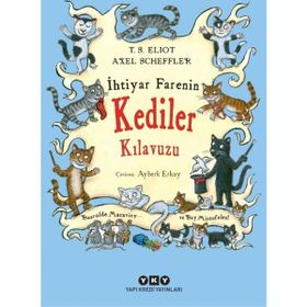 İhtiyar Farenin Kediler Kılavuzu - Thomas Stearns Eliot