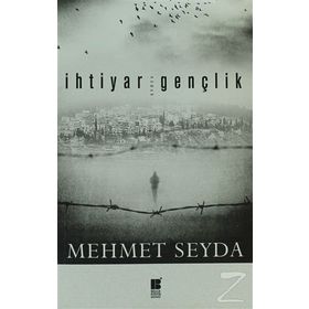 İHTIYAR GENÇLIK - MEHMET SEYDA