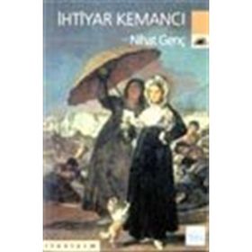 İHTIYAR KEMANCI - NIHAT GENÇ