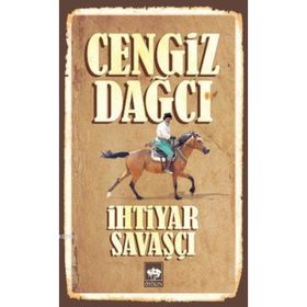 İHTİYAR SAVAŞÇI - CENGIZ DAĞCI