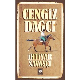 İHTİYAR SAVAŞÇI - CENGIZ DAĞCI