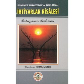 İHTİYARLAR RISALESI - BEDİÜZZAMAN SAID NURSI
