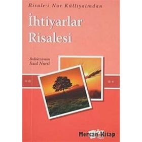 İHTİYARLAR RISALESI - BEDİÜZZAMAN SAID NURSI