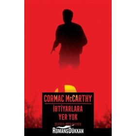 İHTİYARLARA YER YOK - CORMAC MCCARTHY