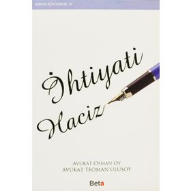 İHTİYATİ HACIZ - OSMAN OY;TEOMAN ULUSOY