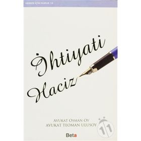 İHTİYATİ HACIZ - OSMAN OY;TEOMAN ULUSOY