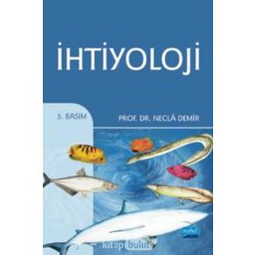 İHTİYOLOJİ - NECLA DEMIR