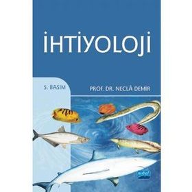 İHTİYOLOJİ - NECLA DEMIR