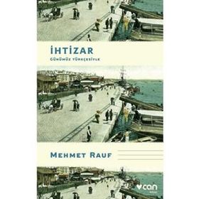 İhtizar - Mehmet Rauf