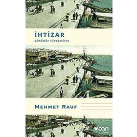 İhtizar - Mehmet Rauf