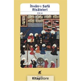 İhvan-ı Safa Risaleleri 4 Prof. Dr. Abdullah Kahraman