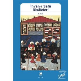 İHVAN-I SAFA RISALELERI CILT: 1 - GENEL