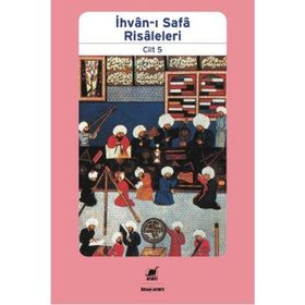 İhvan-ı Safa Risaleleri Cilt 5 - Kollektif Heyet-Kurul-Komisyon