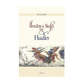 İhvan-ı Safa ve Hadis - Recep Aslan