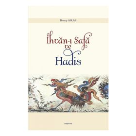 İhvan-ı Safa ve Hadis - Recep Aslan
