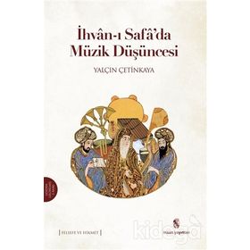 İhvan-ı Safa'da Müzik Düşüncesi - Yalçın Çetinkaya
