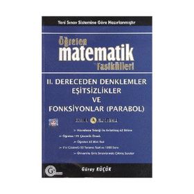 II. DERECEDEN DENKLEMLER EŞITSIZLIKLER VE FONKSIYONLAR PARABOL ÖĞRETEN MATEMATIK FASIKÜLLERI - GÜRAY KÜÇÜK