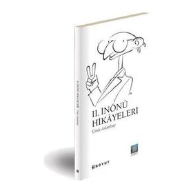 II. İNÖNÜ HIKAYELERI - ÜMİT ASLANBAY