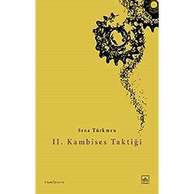 II. Kambises Taktiği Sena Türkmen