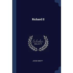 II. RICHARD - WILLIAM SHAKESPEARE