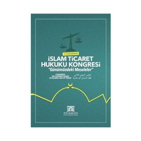 II. Uluslararası İslam Ticaret Hukuku Kongresi - Kolektif