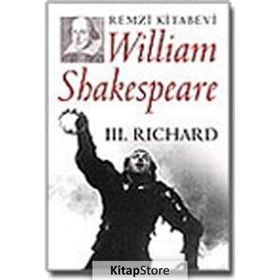 III. RICHARD - WILLIAM SHAKESPEARE