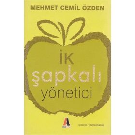 İK ŞAPKALI YÖNETİCİ - MEHMET CEMIL ÖZDEN