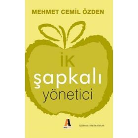 İK ŞAPKALI YÖNETİCİ - MEHMET CEMIL ÖZDEN