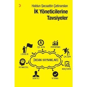 İK Yöneticilerine Tavsiyeler - Haldun Şecaattin Çetinarslan