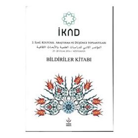 İkad - 2. İlmi Kültürel Araştırma ve Düşünce Toplantısı - 25-28 Ocak 2016 - Nizamiye Akademi