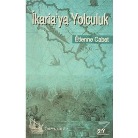 İKARİAYA YOLCULUK - ETIENNE CABET