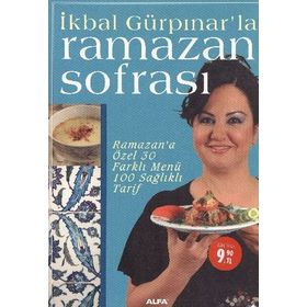 İKBAL GÜRPINAR'LA RAMAZAN SOFRASI - İKBAL GÜRPINAR