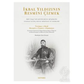 İkbal Yıldızının Resmini Çizmek - Ensar Karagöz