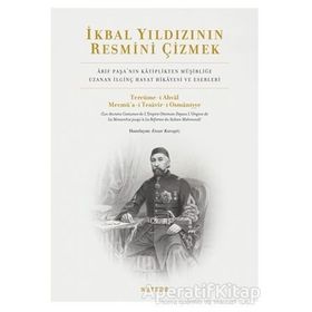 İkbal Yıldızının Resmini Çizmek - Ensar Karagöz