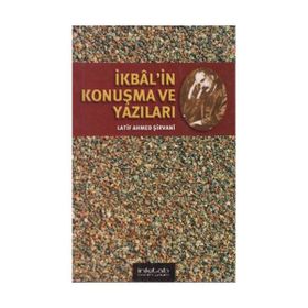 İKBAL'İN KONUŞMA VE YAZILARI - LATIF AHMED ŞİRVANİ