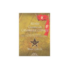 İKDAM GAZETESI´NDE ÇANAKKALE CEPHESI (2 CILT) - MURAT CULCU