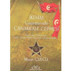 İKDAM GAZETESI´NDE ÇANAKKALE CEPHESI (2 CILT) - MURAT CULCU